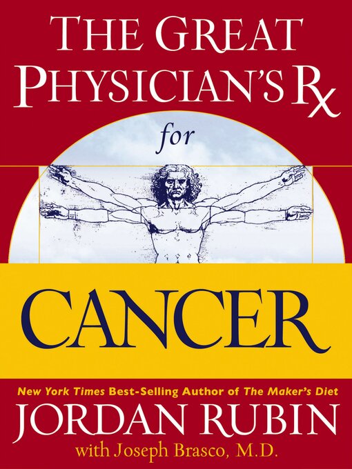 Title details for The Great Physician's Rx for Cancer by Jordan Rubin - Available